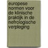 Europese normen voor de klinische praktijk in de nefrologische verpleging