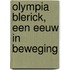 Olympia Blerick, een eeuw in beweging