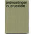 Ontmoetingen in Jeruzalem