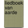 Liedboek van aarde door Hans Verbeek