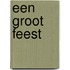 Een groot feest