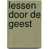 Lessen door de Geest door P. Alblas