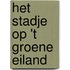 Het stadje op 't groene eiland