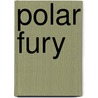 Polar fury door K. D