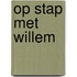 Op stap met Willem