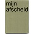 Mijn afscheid