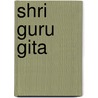 Shri Guru Gita door Onbekend
