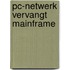 Pc-netwerk vervangt mainframe