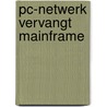 Pc-netwerk vervangt mainframe door Arens