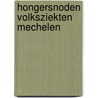 Hongersnoden volksziekten mechelen by Delafaille