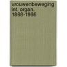 Vrouwenbeweging int. organ. 1868-1986 door Reinalda