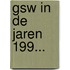 Gsw in de jaren 199...