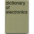 Dictionary of Electronics