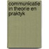 Communicatie in theorie en praktyk