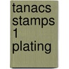 Tanacs stamps 1 plating by Alwine de Jong