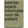 Besnier Boeck informatie voor de patient door Onbekend