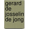 Gerard de Josselin de Jong door G. de Josselin de Jong