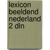 Lexicon beeldend nederland 2 dln by Jim Jacobs