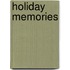 Holiday memories