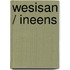 Wesisan / Ineens