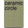 Ceramic circle door A. van der Kuijl