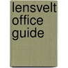 Lensvelt Office Guide door G. Staal