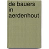 De Bauers in Aerdenhout by M.A. Coebergh-van der Marck