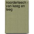 Noorderleech - van Keeg en Leeg