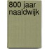 800 Jaar Naaldwijk