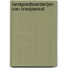 Landgoedboerderijen van Oranjewoud door R. Mulder-Radetzky