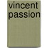 Vincent Passion