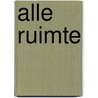 Alle ruimte by Schrijflaboratorium