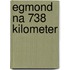 Egmond na 738 kilometer