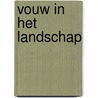 Vouw in het Landschap by H. Vogels