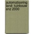 Automatisering land- tuinbouw enz 2000