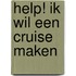 Help! Ik wil een cruise maken