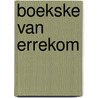 Boekske van errekom by Ursel Scheffler