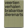 Veertien verhalen brabantse dierenarts door Ignas Bertels