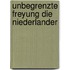 Unbegrenzte freyung die niederlander