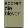 Sporen die bleven by A.P.M. Cammaert