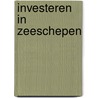 Investeren in zeeschepen door G. van Boom