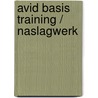 Avid Basis Training / naslagwerk by M. Drenth