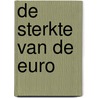 De sterkte van de euro door I.J.M. Arnold