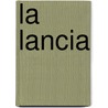 La Lancia door W. Oude Weernink