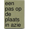 Een pas op de plaats in Azie door M.J.A. van Houtert