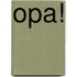 Opa!