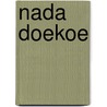 Nada Doekoe by H.J.M. Maas