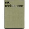 Nik Christensen door S. Smallenburg