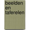 Beelden en taferelen door F.A. Meijer