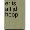 Er is altijd hoop by B. Conley